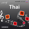 Rhythms Easy Thai (Unabridged) Audiobook, by EuroTalk Ltd