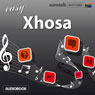Rhythms Easy Xhosa Audiobook, by EuroTalk Ltd