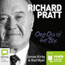 Richard Pratt: One Out of the Box (Unabridged) Audiobook, by James Kirby