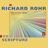 Richard Rohr on Scripture: Collected Talks, Volume Two Audiobook, by Richard Rohr