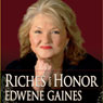 Riches and Honor Audiobook, by Edwene Gaines