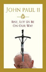 Rise, Let Us Be On Our Way (Unabridged) Audiobook, by John Paul II