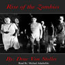 Rise of the Zombies (Unabridged) Audiobook, by Drac Von Stoller