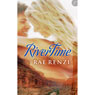 RiverTime (Unabridged) Audiobook, by Rae Renzi