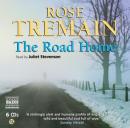 The Road Home (Abridged) Audiobook, by Rose Tremain