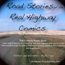 Road Stories of the Real Highway Comics (Unabridged) Audiobook, by Bryan Cox