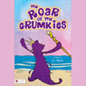 The Roar of the Grumkies (Unabridged) Audiobook, by J. L. Alkire