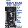 Robert Frost: Fire and Ice Audiobook, by June August