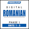 Romanian Phase 1, Unit 01-05: Learn to Speak and Understand Romanian with Pimsleur Language Programs Audiobook, by Pimsleur