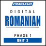 Romanian Phase 1, Unit 02: Learn to Speak and Understand Romanian with Pimsleur Language Programs Audiobook, by Pimsleur