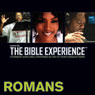 Romans: The Bible Experience (Unabridged) Audiobook, by Inspired By Media Group