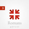 Romans: The Greatest Letter Ever Written, Part 3 Audiobook, by John Piper