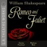 Romeo and Juliet (Dramatized) Audiobook, by William Shakespeare