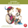 Romeo and Juliet: Shakepeares Plays Made Accessible for Children (Abridged) Audiobook, by William Shakespeare
