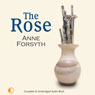 The Rose (Unabridged) Audiobook, by Anne Forsyth