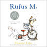 Rufus M. (Unabridged) Audiobook, by Eleanor Estes