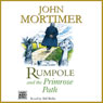 Rumpole and the Primrose Path (Unabridged) Audiobook, by John Mortimer