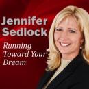 Running Toward Your Dream Audiobook, by Jennifer Ruesseau Sedlock