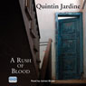 A Rush of Blood (Unabridged) Audiobook, by Quintin Jardine