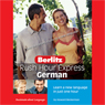 Rush Hour Express German Audiobook, by Berlitz