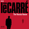 The Russia House (Dramatized) Audiobook, by John Le Carre