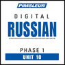 Russian Phase 1, Unit 10: Learn to Speak and Understand Russian with Pimsleur Language Programs Audiobook, by Pimsleur