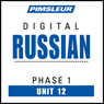Russian Phase 1, Unit 12: Learn to Speak and Understand Russian with Pimsleur Language Programs Audiobook, by Pimsleur