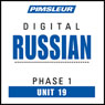 Russian Phase 1, Unit 19: Learn to Speak and Understand Russian with Pimsleur Language Programs Audiobook, by Pimsleur