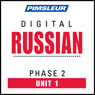 Russian Phase 2, Unit 01: Learn to Speak and Understand Russian with Pimsleur Language Programs Audiobook, by Pimsleur