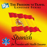 RX: Freedom to Travel Language Series: Spanish Audiobook, by Freedom to Travel