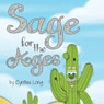 Sage for the Ages (Unabridged) Audiobook, by Cynthia Long