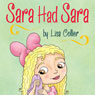 Sara Had Sara (Unabridged) Audiobook, by Lisa Collier