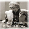 Satsang Series, Volume I Audiobook, by David R. Hawkins