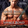 Savage Bond (Unabridged) Audiobook, by Anne Marsh