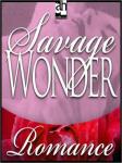 Savage Wonder (Abridged) Audiobook, by Cassie Edwards