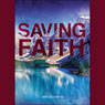 Saving Faith: When Faith Is an Action (Unabridged) Audiobook, by Marcus Martin