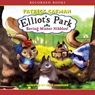 Saving Mister Nibbles!: Elliots Park (Unabridged) Audiobook, by Patrick Carman