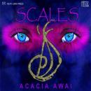Scales (Unabridged) Audiobook, by Acacia Awai