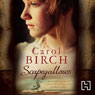 Scapegallows (Unabridged) Audiobook, by Carol Birch
