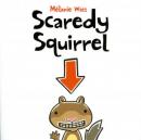 Scaredy Squirrel (Unabridged) Audiobook, by Melanie Watt