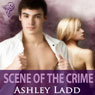 Scene of the Crime: Cougars and Cubs (Unabridged) Audiobook, by Ashley Ladd