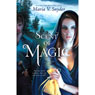 Scent of Magic: Healer, Book 2 (Unabridged) Audiobook, by Maria V. Snyder