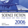 Science Fiction: The Best of the Year 2006 (Unabridged) Audiobook, by Joe Haldeman
