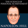 The Science of Personal Achievement by Napoleon Hill (Unabridged) Audiobook, by Napoleon Hill
