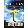 Scientology: Sus Antecedentes Generales (Scientology: Its General Background) (Unabridged) Audiobook, by L. Ron Hubbard