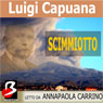 Scimmiotto (Monkey) (Unabridged) Audiobook, by Luigi Capuana