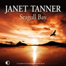 Seagull Bay (Unabridged) Audiobook, by Janet Tanner