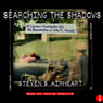Searching the Shadows: A Laymans Investigation Into the Assassination of John F. Kennedy (Unabridged) Audiobook, by Steven S. Airheart