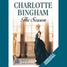 The Season (Unabridged) Audiobook, by Charlotte Bingham