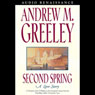 Second Spring: A Love Story (Unabridged) Audiobook, by Andrew Greeley